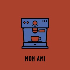 Mon Ami (feat. Mel)