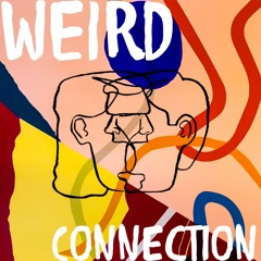 Weird Connection