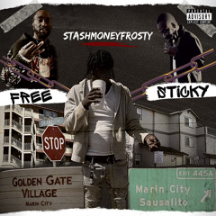 Stashmoney Frosty “Free Sticky”