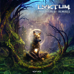 Lyktum - Enlightened (Dharma Ohm Remix)