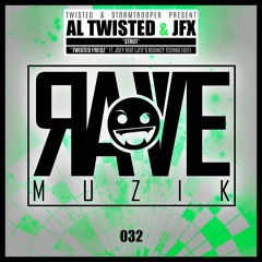 Al Twisted & DJ JFX - Strut [RAVEMUZIK032]