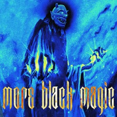 More Black Magic (prod. CLEIGH)