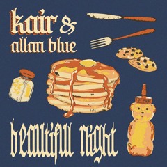 KAIR - Beautiful Night Feat. Allan Blue [Snippet]