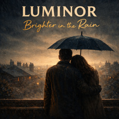 Brighter in the Rain