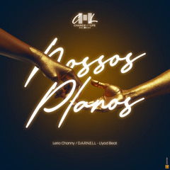 Nossos Planos - Lerio Channy / D.A.R.N.E.L.L / Lloyd Beat.mp3