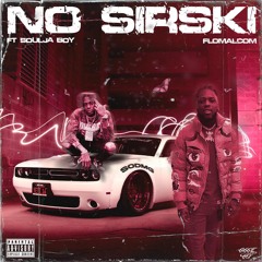 Flo Malcom ft. Soulja Boy - No Sirski