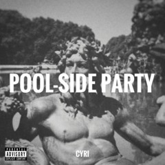 Pool - Side Party - Cyri #NMM week3