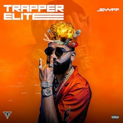 JEYYFF - BAM BAM | Album: Trapper Elite