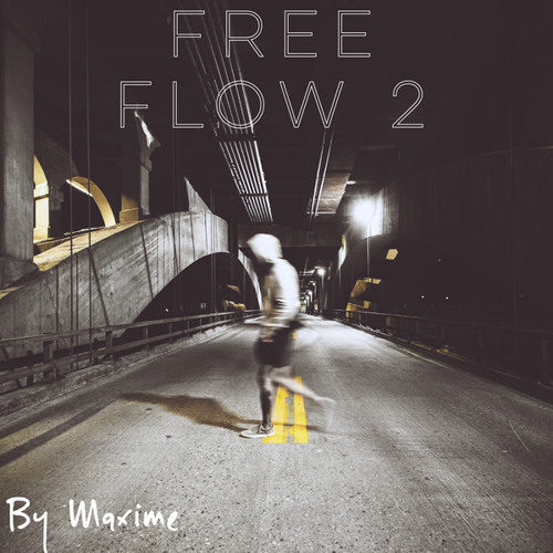 Stream Free Flow 2 by Maxime | Listen online for free on SoundCloud