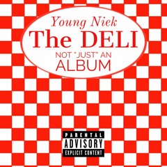 Young Niek - The Deli (Not Just an Album)