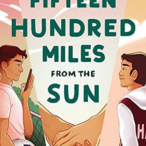 [PDF] Read Fifteen Hundred Miles from the Sun: A Novel by  Jonny Garza Villa