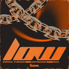 Emrah Turken , Antomage , Rl10 - Low