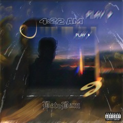 4:22 A.M (Prod. NadieSae)