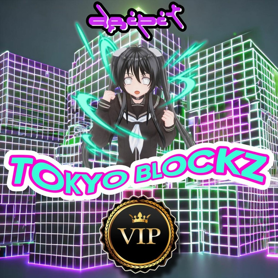 Tpy Vip Block Stream TOKYO BLOCKZ VIP - DRIPIT TRIPLE CHOP by DRIPIT | Listen online ...