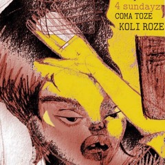 4 SundayZ Feat.(Coma Toze) Mixed by IDeez