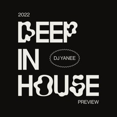 Deep in House 2022