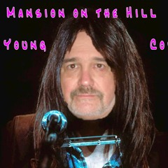 Mansion On The Hill - Neil Young  Cover
