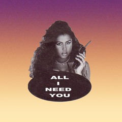 All I need you - DJ YELL