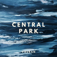 (Free Download) Vauban - Central Park