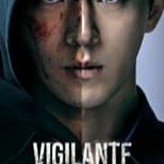 Vigilante; Season 1 Episode 1 FullEPISODES -94900