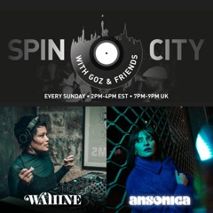 Wahine & Ansonica - Spin City, Ep. 294