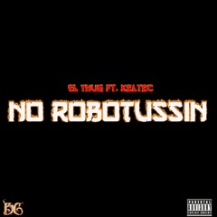 No Robotussin Ft KelTec