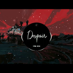 Despair Remix  风靡全网的背景  Tik Tok  抖音 DouYin  Bài Hát Hot Trên TikTok Trung Quốc.mp3