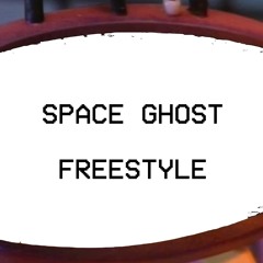 Space Ghost Freestyle (2023)