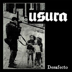 USURA - Toque De Queda, song from Desafecto 12" LP