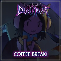 Coffee Break!