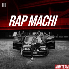 Rap Machi - ADK // RMTEAM // K2  - Rap Machines