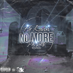 Fly Kahh - No More Parties Remix