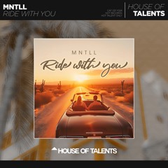 MNTLL - Ride With You