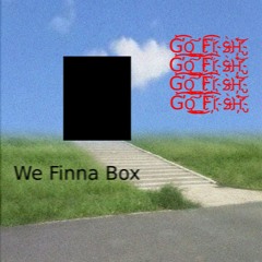 We Finna Box - Go fish (cover)
