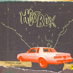 "HotBox" - FRVNCO X FVNTVNV
