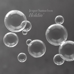 Jesper Samuelson - Holdin' (Original Mix)