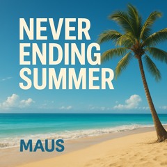 Never Ending Summer