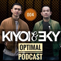 Optimal Podcast 004 Mixed By Kiyoi & Eky