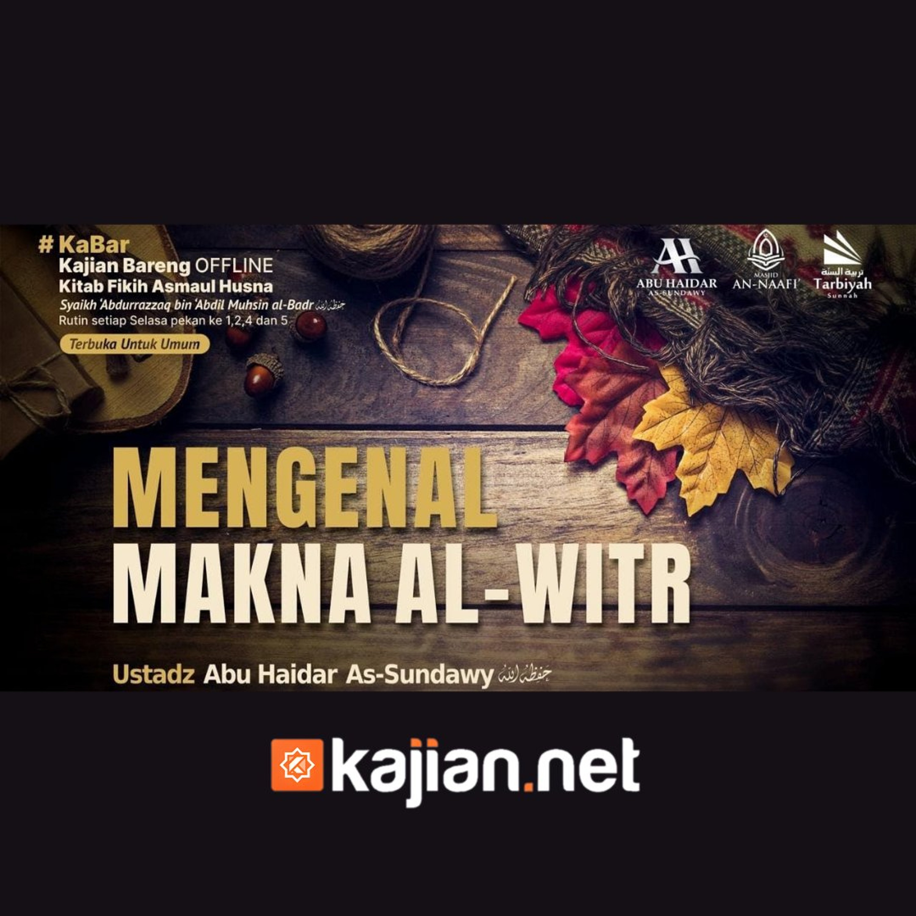 Mengenal Makna Al-Witr (Fiqih Asmaul Husna) #66 - Ustadz Abu Haidar As-Sundawy حفظه الله episode artwork