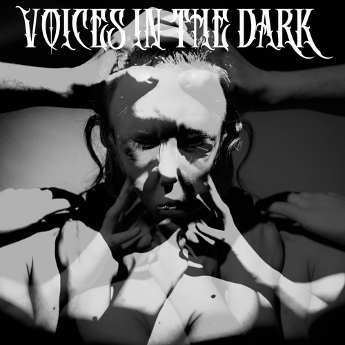Voices in the Dark