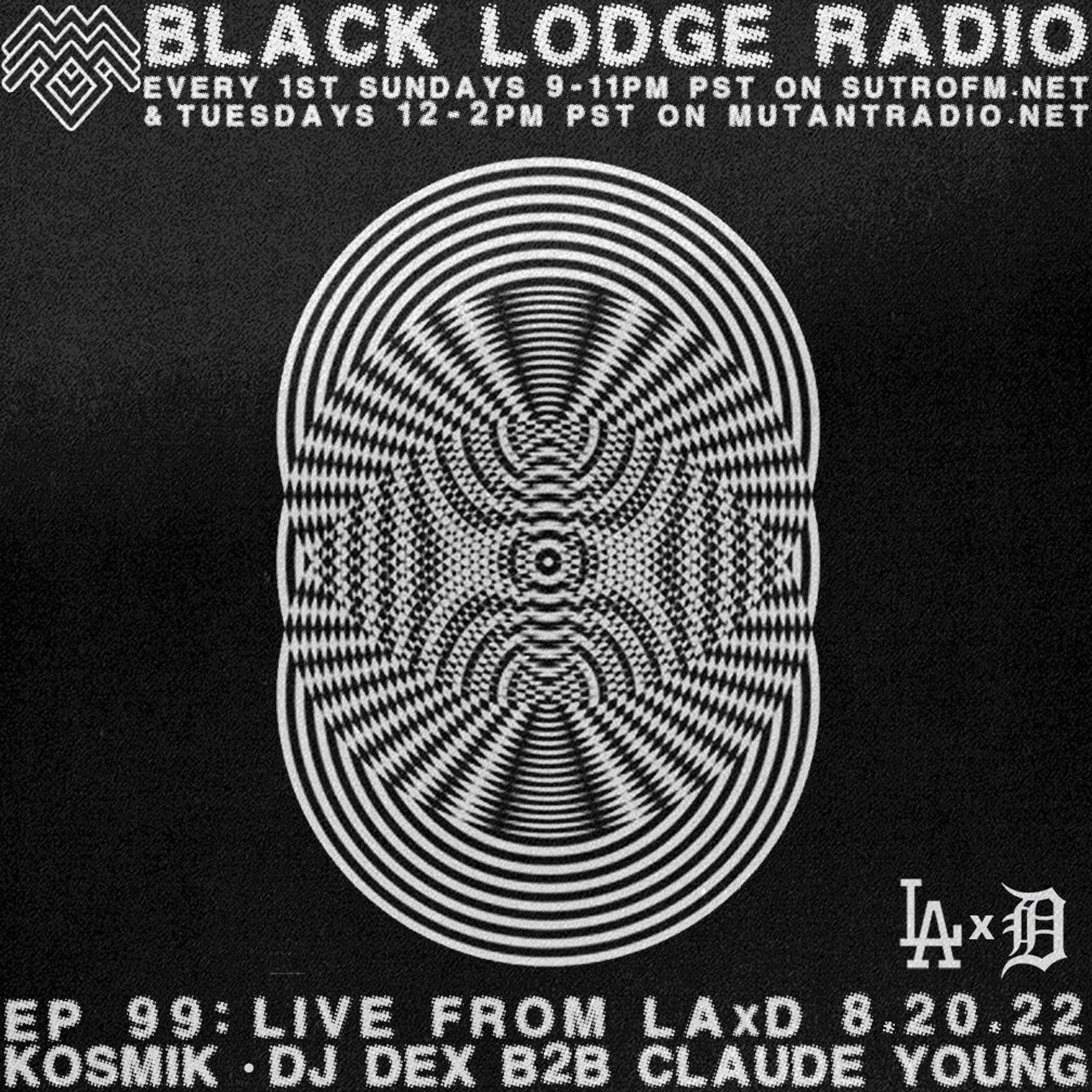 BL Radio EP 99: KOSMIK_DJDEX B2B CLAUDE YOUNG - LIVE AT LAxD episode artwork