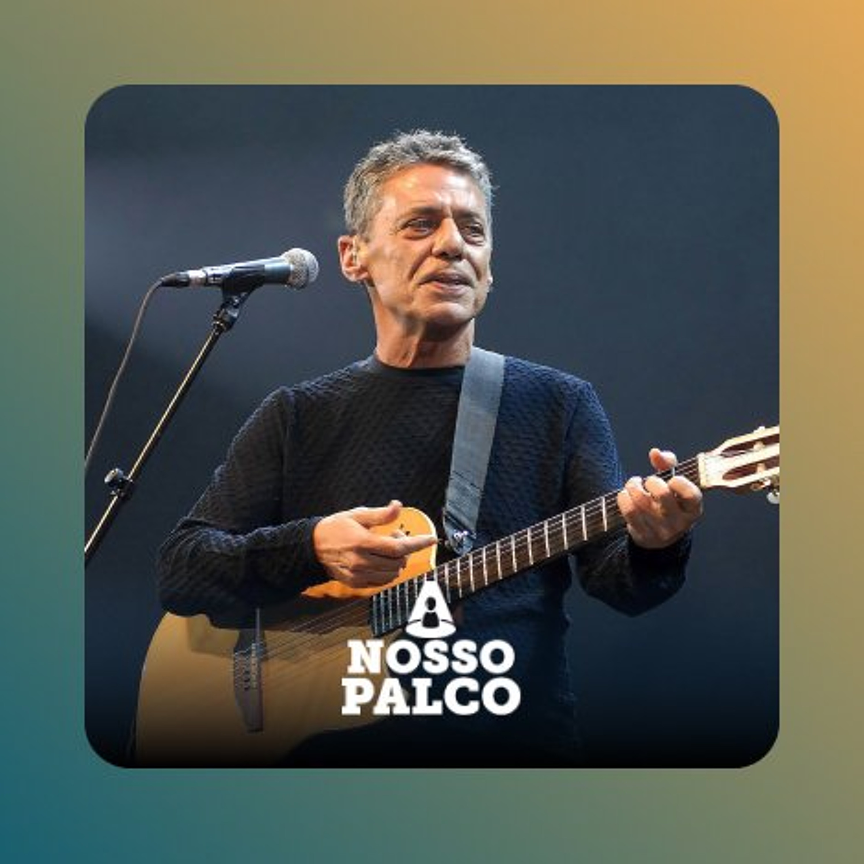 Rádio Aparecida - Nosso Palco: a trajetória de Chico Buarque episode artwork