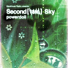 Second[hand] Sky - powerdoll