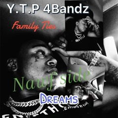 Y.T.P 4Bandz Family ties