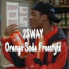Orange Soda Freestyle