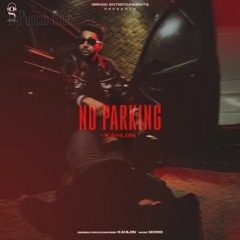 No Parking | Kahlon