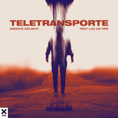 Teletransporte (feat. Lau de Prá)