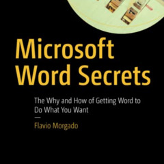 Get EBOOK 🎯 Microsoft Word Secrets: The Why and How of Getting Word to Do What You W