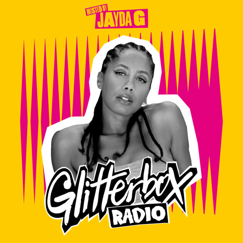 Stream FG CHIC INVITE : GLITTERBOX AVEC JAYDA G by Radio FG | Listen online  for free on SoundCloud