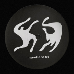 (NOWHERE06) Quince & Sayne - Work
